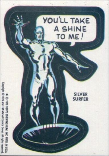 Marvel Super Heroes Stickers (Base Set) card NN27 Silver Surfer - "You'll take a shine to me!" 