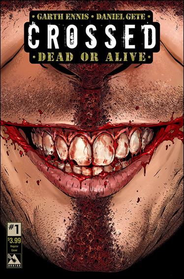 Crossed Dead or Alive issue 1 Matt Martin Standard Cover 1/3000