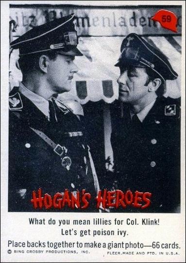 Hogan's Heroes (Base Set) card 59 What Do You Mean Lillies for Col. Klink!