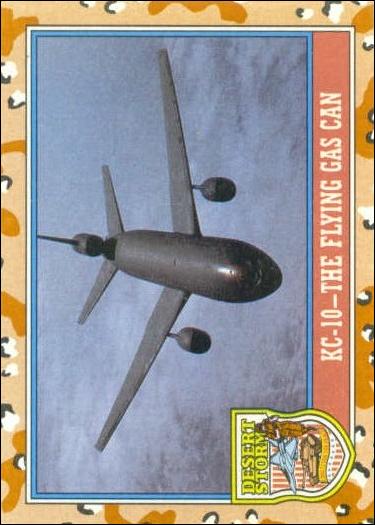 Desert Storm: Series 2 (Base Set) card 138 KC-10 - the Flying Gas Can
