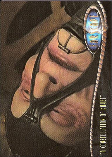 Farscape: Season Four (Base Set) card 270 “A Constellation of Doubt”