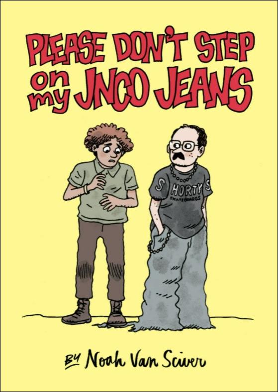 Please Don't Step On My JNCO Jeans issue 1