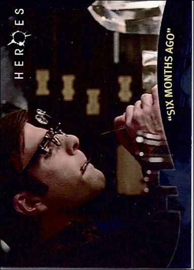 Heroes (Base Set) card 44 Six Months Ago