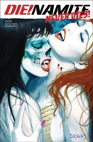 Die!namite Never Dies issue 3-C Arthur Suydam Cover