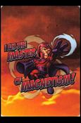 Marvel Super Hero Squad (Base Set) card 54 I am the Master of Magnetism