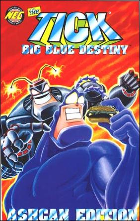 Tick Big Blue Destiny issue Ashcan Standard Cover 1/9000 