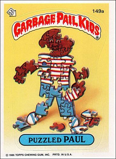 Garbage Pail Kids: Series 04 (Base Set) card 149a-B Puzzled Paul