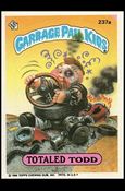 Garbage Pail Kids: Series 06 (Base Set) card 237a Totaled Todd