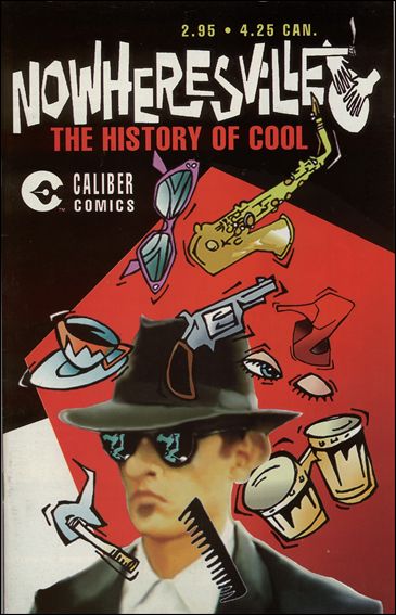Nowheresville: The History of Cool issue 1
