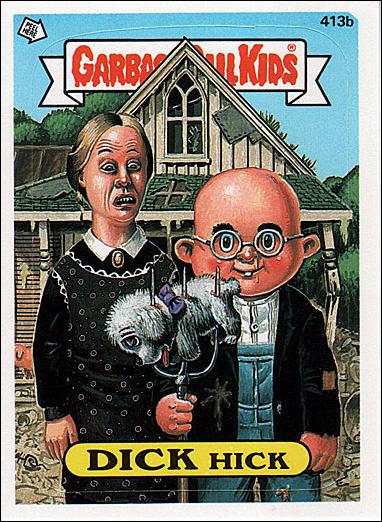 Garbage Pail Kids: Series 10 (Base Set) card 413b Dick Hick