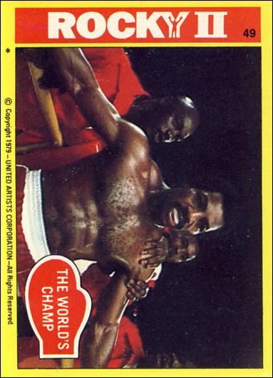 Rocky II (Base Set) card 49 The World's Champ