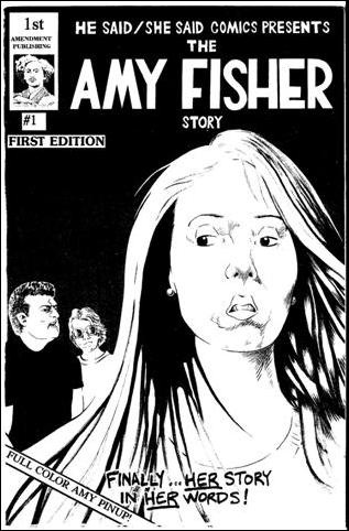 He Said/She Said Comics Presents  issue 1 Amy Fisher
