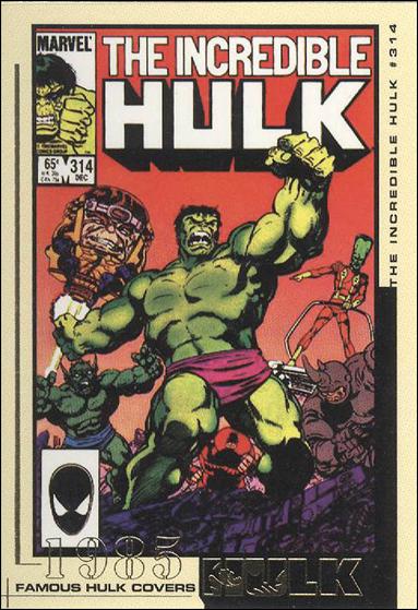 Hulk Film and Comic Cards (Famous Hulk Covers Subset) card FC28 The Incredible Hulk Cover #314 - 1985