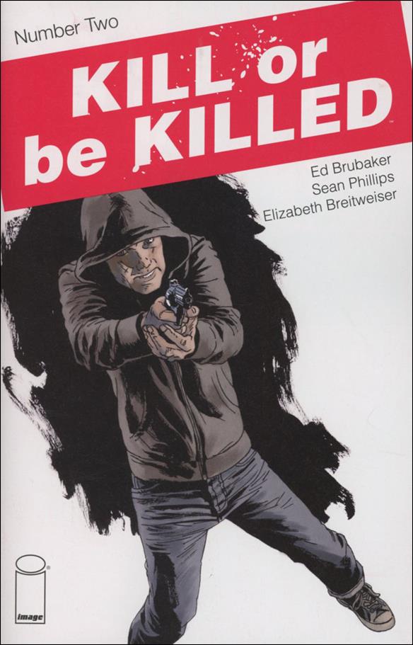 Kill or be Killed issue 2-B Sean Phillips 2nd Printing Cover