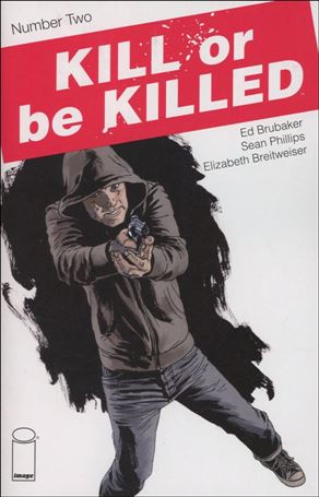 Kill or be Killed issue 2-B Sean Phillips 2nd Printing Cover