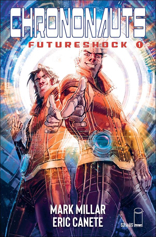 Chrononauts: Futureshock issue 1-D Eric Canete Cover