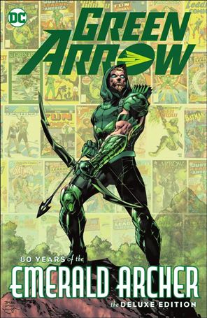 Green Arrow: 80 Years of the Emerald Archer - The Deluxe Edition Cover Image 1