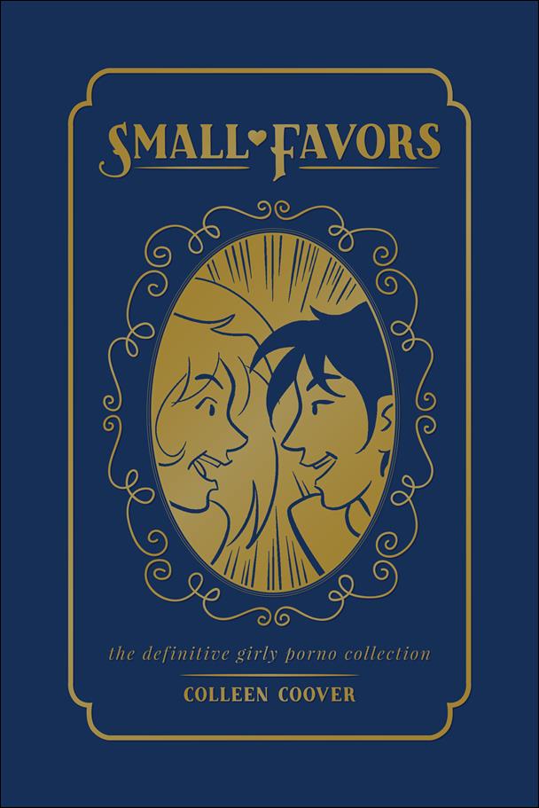 Small Favors: The Definitive Girly Porno Collection issue 1