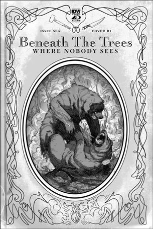 Beneath the Trees Where Nobody Sees issue 5-C Riley Rossmo 1:25 B&W Storybook Cover