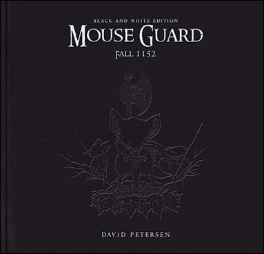 Mouse Guard: Fall 1152 issue 1-B Black and White Edition 1/1000