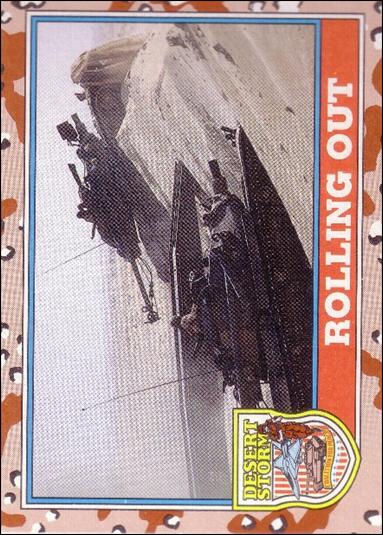 Desert Storm: Series 2 (Base Set) card 91 Rollling Out