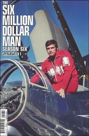 Six Million Dollar Man: Season Six issue 1-C Subscription Photo Cover