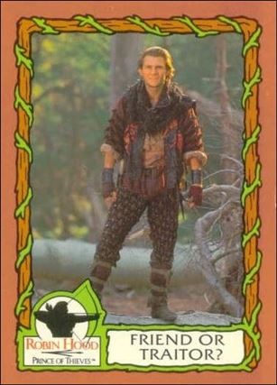 Robin Hood, Prince of Thieves (Base Set) card 64 Friend Or Traitor?