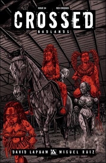 Crossed: Badlands issue 34-D Red Crossed Cover 1:3