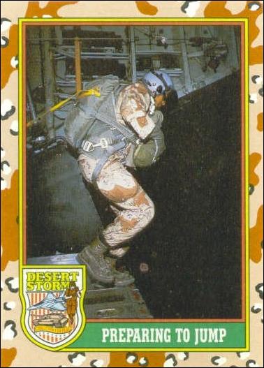 Desert Storm: Series 1 (Base Set) card 69 Preparing to Jump