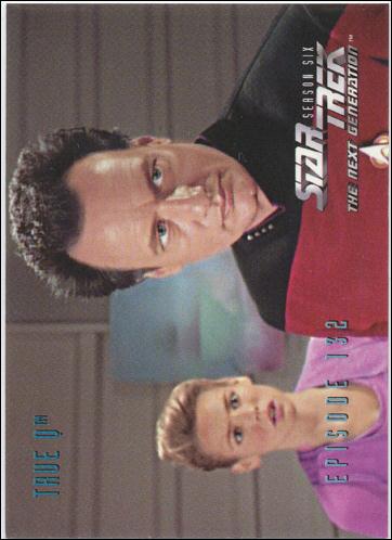 Star Trek: The Next Generation - The Episode Collection Season Six (Base Set) card 554 True Q, Episode 132B