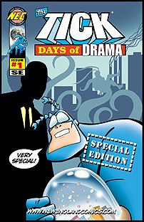Tick: Days of Drama issue 1-B Special Edition