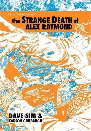 Strange Death of Alex Raymond Cover Image 1
