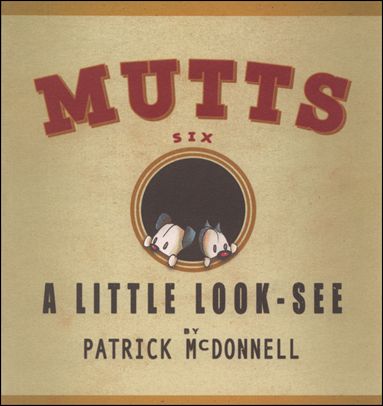 Mutts issue 6 A Little Look-See