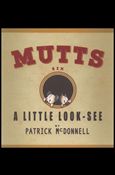 Mutts issue 6 A Little Look-See
