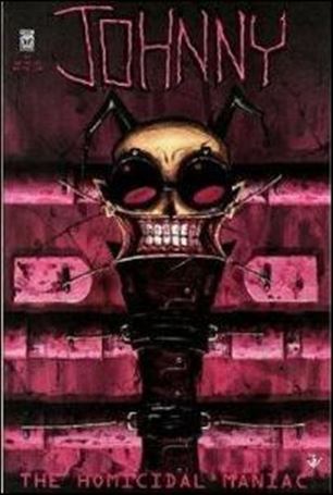 Johnny the Homicidal Maniac  Cover Image 2