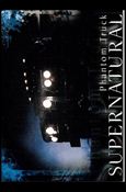 Supernatural: Season One (Base Set) card 37 Phantom Truck
