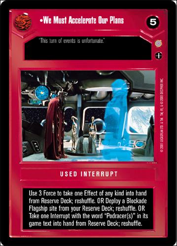 Star Wars: Coruscant Limited (Base Set) card 63 We Must Accelerate Our Plans