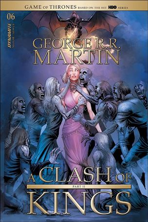 George R. R. Martin's A Clash of Kings (2020) issue 6 Mark S. Miller Cover