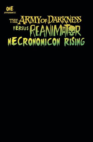 Army of Darkness vs Reanimator: Necronomicon Rising issue 1-G Black Blank Authentix Cover