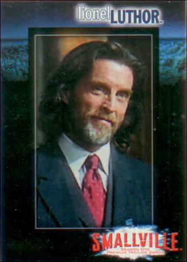 Smallville: Season One (Base Set) card 10 Lionel Luthor