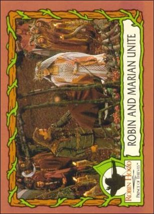 Robin Hood, Prince of Thieves (Base Set) card 87 Robin And Marian Unite!