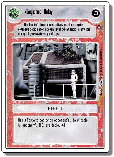 Star Wars: A New Hope Revised (Base Set) card 113 Logistical Delay