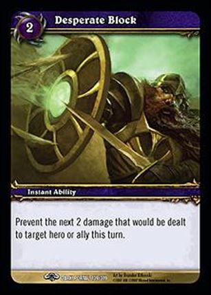 World of Warcraft: Through the Dark Portal (Base Set) card 139 Desperate Block 