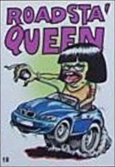 Hot Rod Super Freaks (Base Set) card 18 Roadsta' Queen