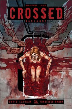 Crossed: Badlands issue 67-C Torture Cover