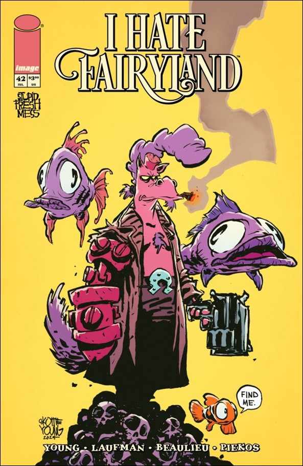 I Hate Fairyland (2015) issue 42-C Skottie Young 1:10 Cover