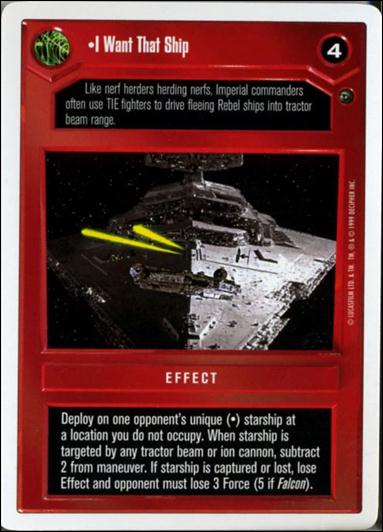 Star Wars: Dagobah Revised (Base Set) card 32 I Want That Ship