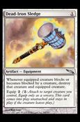 Magic the Gathering: Mirrodin (Base Set) card 162 Dead-Iron Sledge
