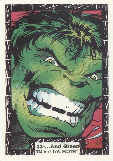 Incredible Hulk (Base Set) card 33 ... And Green
