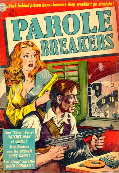 Parole Breakers issue 3